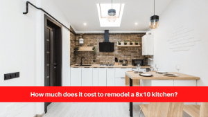 How much does it cost to remodel a 8x10 kitchen