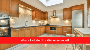 What's included in a kitchen remodel