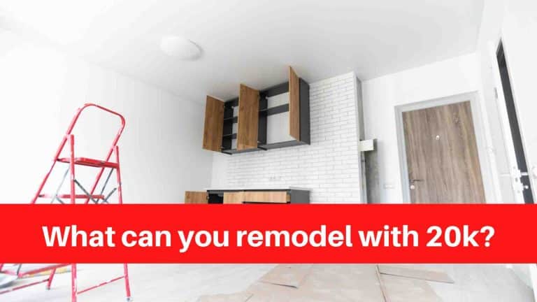 What can you remodel with 20k