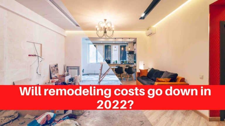 Will remodeling costs go down in 2022