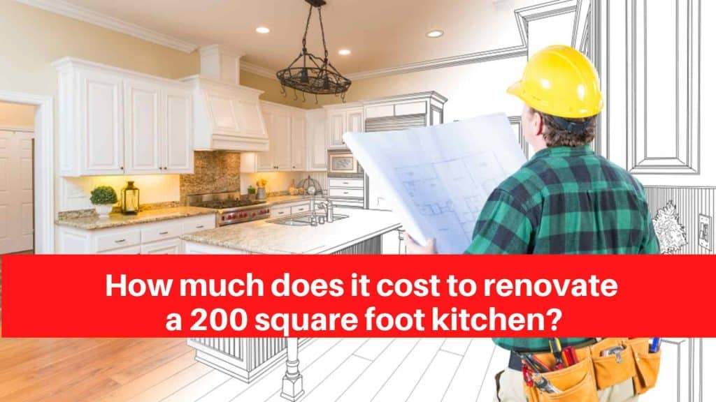 How much does it cost to renovate a 200 square foot kitchen